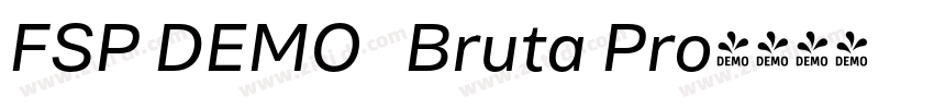 FSP DEMO   Bruta Pro字体转换